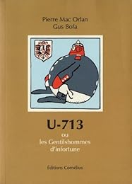 U-713 ou Les gentilshommes d'infortune