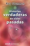 Image de Historias verdaderas de vidas pasadas (One Soul, Many Lives) (Spanish Edition)