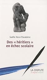 Des  héritiers en échec scolaire