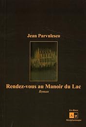 Rendez-vous au manoir du lac