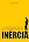 Livro Superando a Inércia