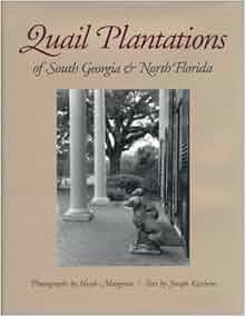 Quail Plantations of South Georgia and North Florida: Joseph Kitchens