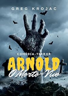 Livro Arnold O Morto Vivo