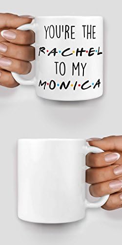 GANTEE - Friends inspired you're the rachel to my monica mug - Christmas mug - Funny mug - Rude mug - Mug cup 4P060 MUG 15oz