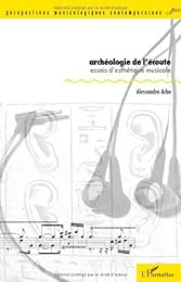 Archéologie de l'écoute