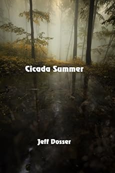 Cicada Summer by [Dosser, Jeff]