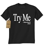Expression Tees Try Me - Malcolm X 1963 Civil Rights Quote Mens T-shirt