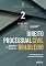 Livro Direito Processual Civil Brasileiro - Volume 2 - 24ª Ed 2025: Atos Processuais a do Cumprimento da Sentença