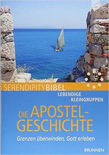 Die Apostelgeschichte Grenzen Uberwinden Gott Erleben Amazon De Bruning Gerhard Bucher