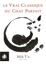 Le  vrai classique du chat parfait