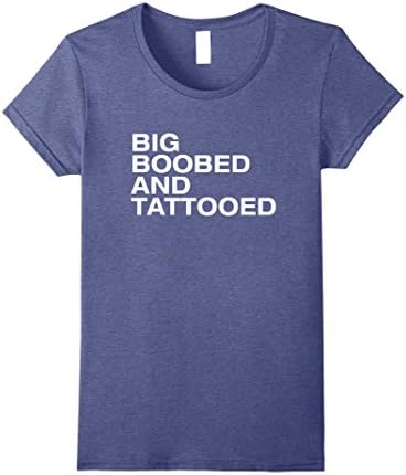 Womens Inked Up Tees: Big Boobed And Tattooed T-Shirt XL Heather Blue