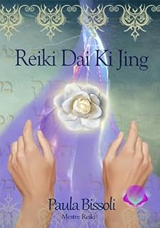 Livro Reiki Dai Ki Jing (versão Em Português)