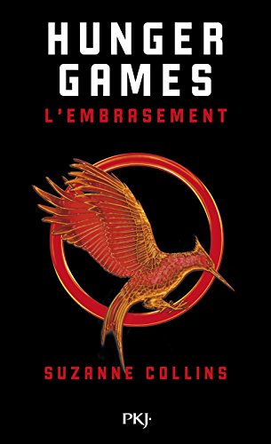 Download Hunger Games - Tome 2 : L'embrasement [ edition poche ] (French Edition)
