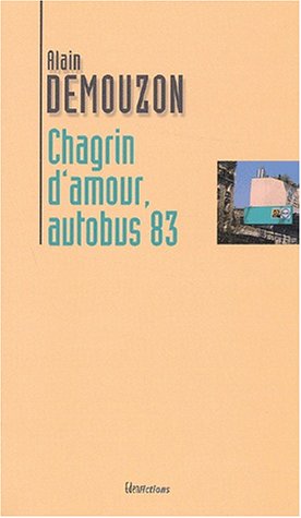 Chagrin d'amour, autobus 83