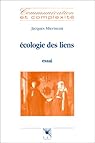 Ecologie des liens par Miermont