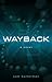 Wayback by Sam Batterman