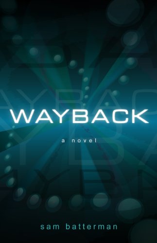 Wayback by Sam Batterman