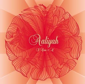 Aaliyah - I Care 4 U - [CD]