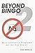 Beyond Bingo 2: More Innovative Programs for the New Senior