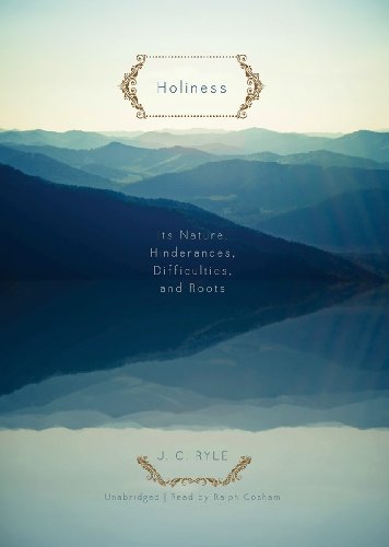Holiness by J. C. Ryle