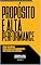 Livro Propósito e Alta Performance: Como obter resultados extraordinários