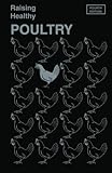 Raising Healthy Poultry