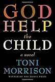 God Help the Child: A novel