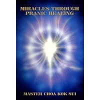Pranic Crystal Healing (Latest Edition): Master Choa Kok Sui