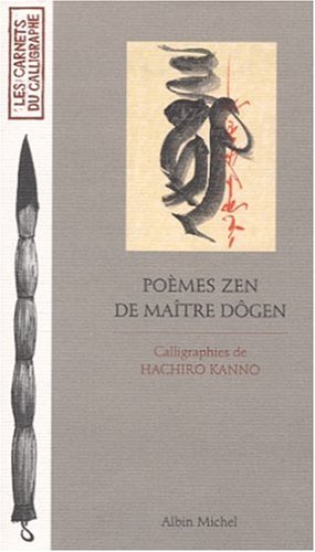 Poèmes zen de maître Dôgen