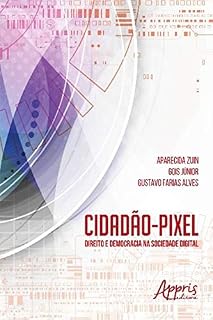 Livro Cidadão-Pixel: Direito e Democracia na Sociedade Digital