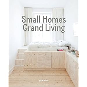 Small Homes, Grand Living: Interior Design for Compact Spaces