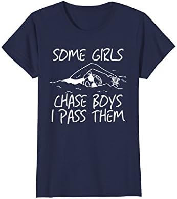 Womens Some Girls Chase Boys I Pass Them Funny Swimming T-Shirt Small Navy