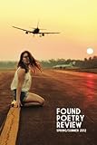 The Found Poetry Review: Spring/Summer 2012 (Volume 4)