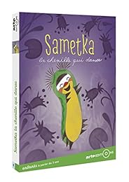 Sametka, La Chenille Qui Danse