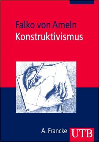 Konstruktivismus Die Grundlagen Systemischer Therapie Beratung Und Bildungsarbeit Uni Taschenbucher M Amazon De Ameln Falko Von Bucher