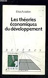 Les théories économiques du développement (Repères) (French Edition) by