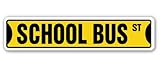 SCHOOL BUS Street Sign driver student stop gift