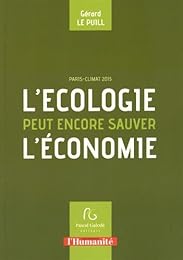 L' écologie peut encore sauver l'économie