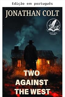 Livro Dois contra o Oeste (Sagas das planícies selvagens)