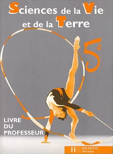 Download Sciences de la vie et de la terre, 5e. Livre du professeur PDF