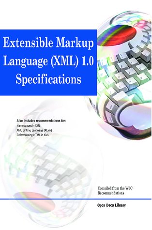 Extensible Markup Language Xml 1.0 Specifications: 9781583482568 ...