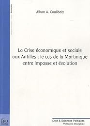 La  crise économique et sociale aux Antilles