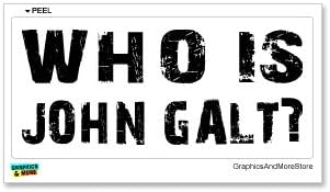 Who is John Galt Sticker Die Cut Decal Self Adhesive Vinyl Atlas Shrugged