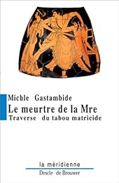 Le  meurtre de la mère