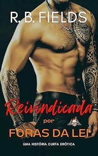 Livro Reivindicada por Foras da Lei: Uma história curta erótica