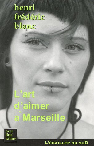 L' art d'aimer à Marseille
