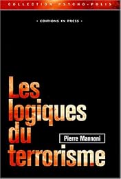 Les  logiques du terrorisme