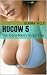 Hucow 5: The Alpha Male's Virgin Cow (The Captive Series: Hucow)