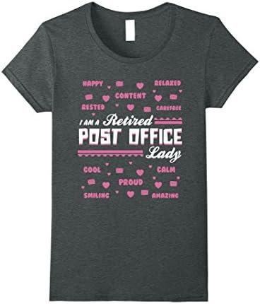 Womens I'm a Retired Post Ofice Lady: Happy, Rested, Carefree... Medium Dark Heather