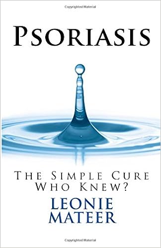 Psoriasis The Simple Cure Who Knew Mateer Leonie F 9780997657463 Amazon Com Books